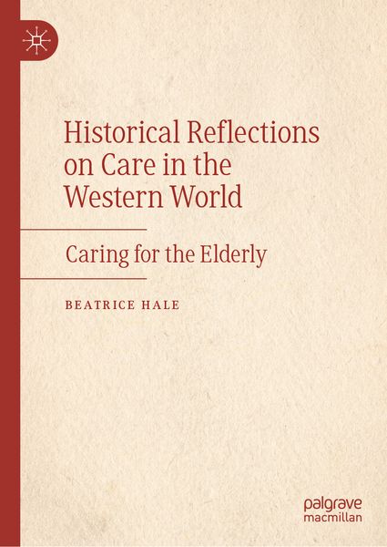 Produktbild: Historical Reflections on Care in the Western World