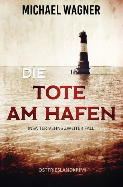 Produktbild: Insa ter Vehn / Die Tote am Hafen