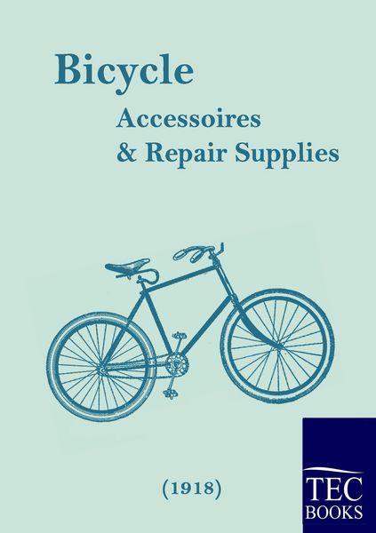 Produktbild: Bicycle Accessoires and Repair Supplies (1918)