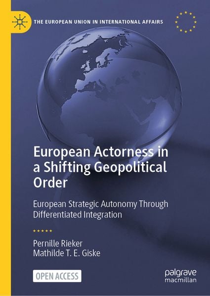 Produktbild: European Actorness in a Shifting Geopolitical Order