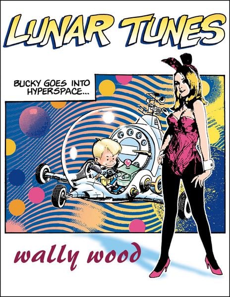 Produktbild: Complete Wally Wood Lunar Tunes
