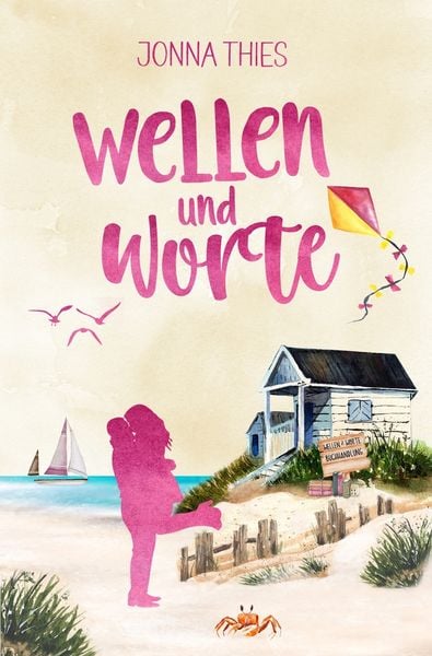 Wellen & Worte, Taschenbuch von Jonna Thies, Tolino Media, 9783754699713