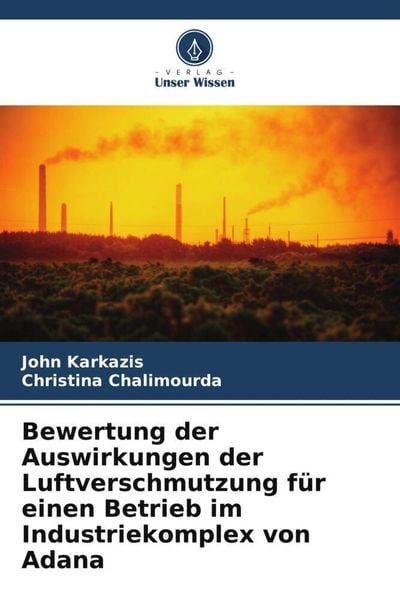 Bewertung der Auswirkungen der Luftverschmutzung für einen Betrieb im Industriekomplex von Adana