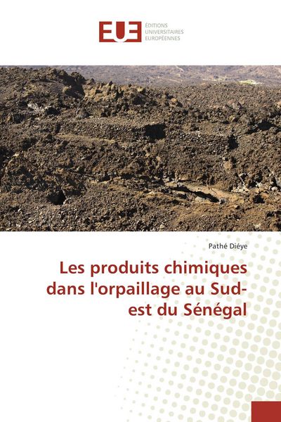 Produktbild: Les produits chimiques dans l'orpaillage au Sud-est du S&eacute;n&eacute;gal