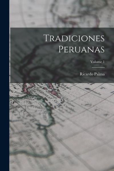 Produktbild: Tradiciones Peruanas; Volume 1