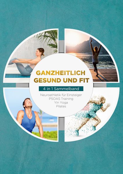 Produktbild: Ganzheitlich gesund und fit - 4 in 1 Sammelband