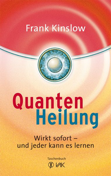 Quantenheilung, Taschenbuch von Frank Kinslow, Vak
