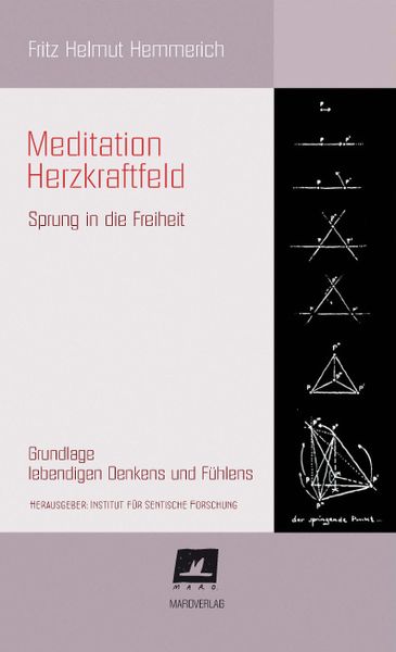 Meditation Herzkraftfeld, Taschenbuch von Fritz Helmut Hemmerich, Maro, 978-3-87512-451-4