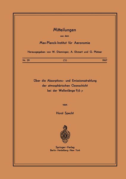 Produktbild: &Uuml;ber die Absorptions- und Emissionsstrahlung der Atmosph&auml;rischen Ozonschicht bei der Wellenl&auml;nge 9,6 &mu;