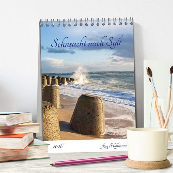 Produktbild: Sehnsucht nach Sylt (Tischkalender 2026 DIN A5 hoch), CALVENDO Monatskalender