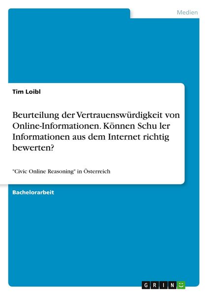 Produktbild: Beurteilung der Vertrauensw&uuml;rdigkeit von Online-Informationen. K&ouml;nnen Schu&iquest;ler Informationen aus dem Internet richtig bewerten?