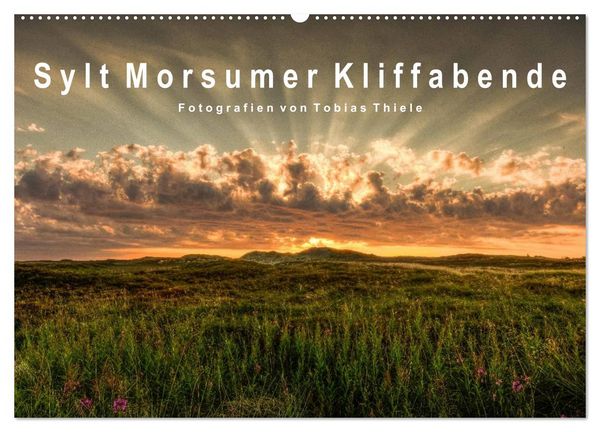 Produktbild: Sylt Morsumer Kliffabende Fotografien von Tobias Thiele (Wandkalender 2026 DIN A2 quer), CALVENDO Monatskalender