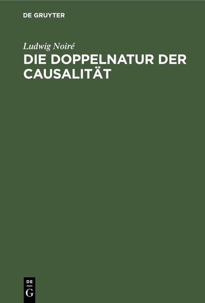 Produktbild: Die Doppelnatur der Causalit&auml;t