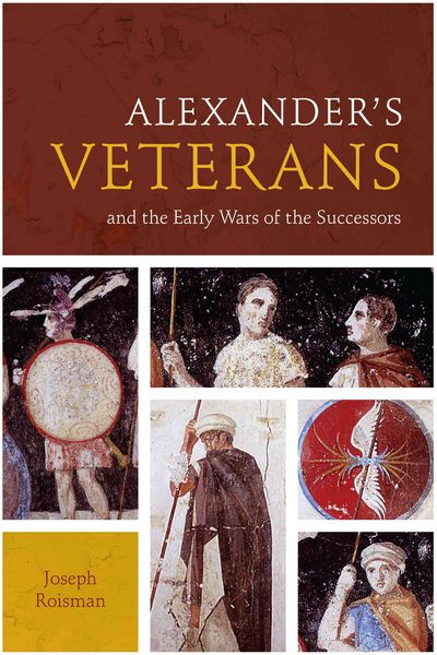 Produktbild: Alexander's Veterans and the Early Wars of the Successors