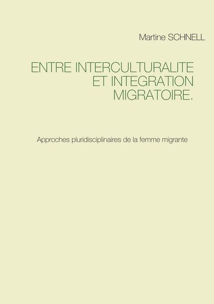 Produktbild: Entre interculturalit&eacute; et int&eacute;gration migratoire.