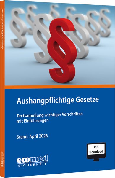 Aushangpflichtige Gesetze, Taschenbuch von Ecomed-Storck GmbH, Ecomed-Storck, 978-3-609-68117-7