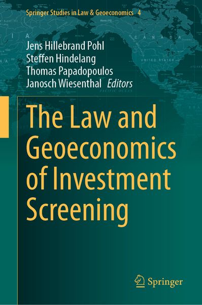 Produktbild: The Law and Geoeconomics of Investment Screening