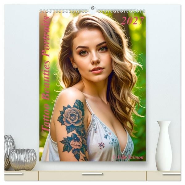 Produktbild: Tattoo Beauties Portraits (hochwertiger Premium Wandkalender 2027 DIN A2 hoch), Kunstdruck in Hochglanz