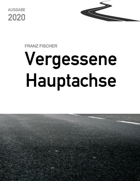 Produktbild: Vergessene Hauptachse, Ausgabe 2020