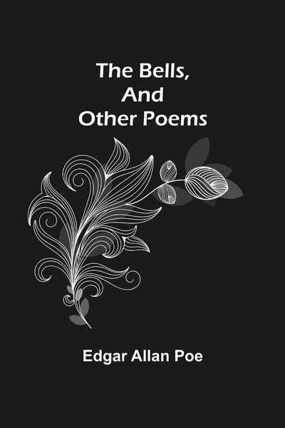 Produktbild: The Bells, And Other Poems