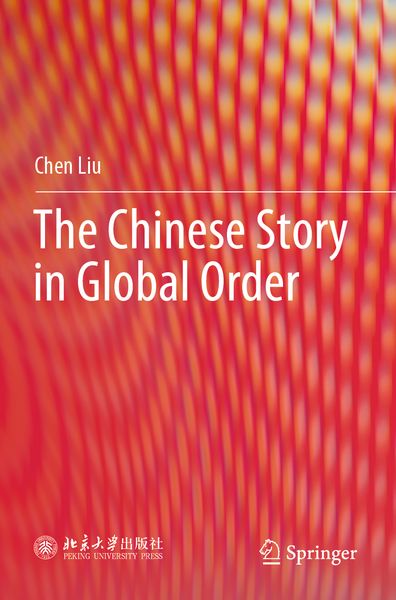 Produktbild: The Chinese Story in Global Order