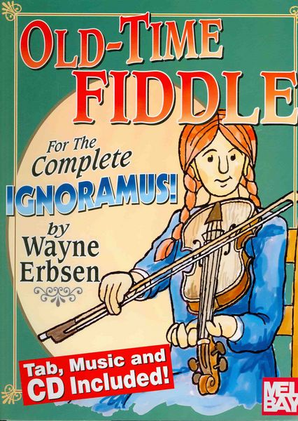Produktbild: Erbsen, W: Old-Time Fiddle for the Complete Ignoramus! [With