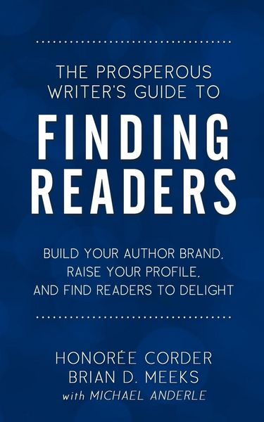 Produktbild: The Prosperous Writer's Guide to Finding Readers