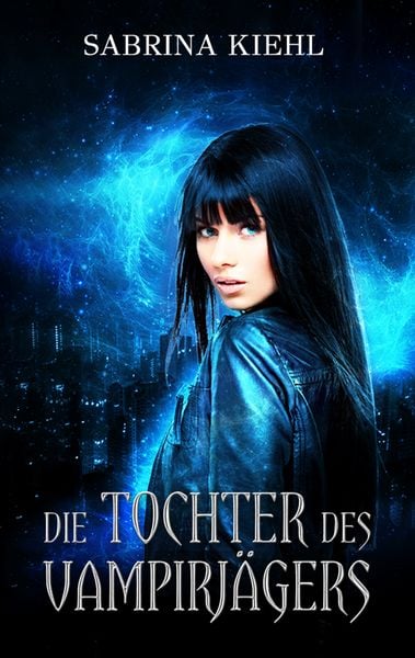 Produktbild: Die Tochter des Vampirj&auml;gers