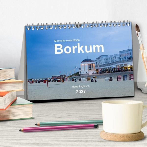 Produktbild: Borkum - Momente einer Reise (Tischkalender 2027 DIN A5 quer), CALVENDO Monatskalender