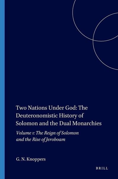 Produktbild: Two Nations Under God: The Deuteronomistic History of Solomon and the Dual Monarchies
