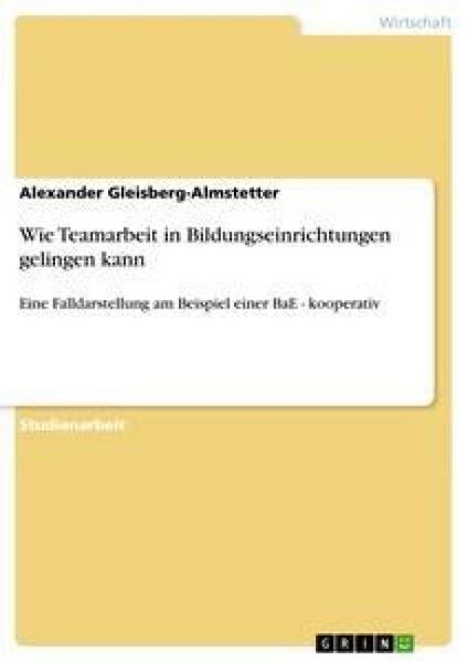 Produktbild: Wie Teamarbeit in Bildungseinrichtungen gelingen kann