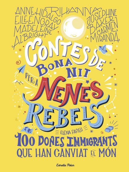Produktbild: Contes de bona nit per a nenes rebels.100 dones immigrants que han canviat el m&oacute;