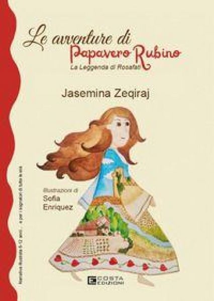Produktbild: Le avventure di Papavero Rubino. La leggenda di Rosafati