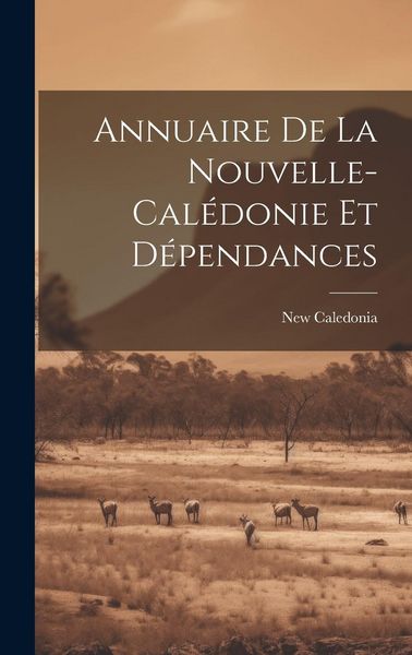 Produktbild: Annuaire De La Nouvelle-cal&eacute;donie Et D&eacute;pendances