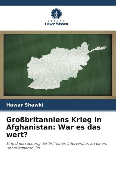 Produktbild: Gro&szlig;britanniens Krieg in Afghanistan: War es das wert?