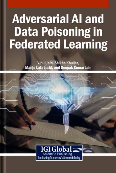 Produktbild: Adversarial AI and Data Poisoning in Federated Learning