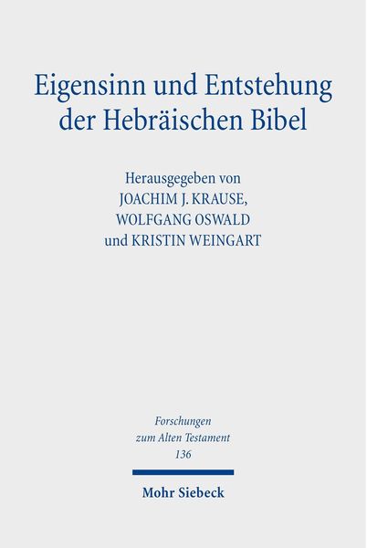 Produktbild: Eigensinn und Entstehung der Hebr&auml;ischen Bibel