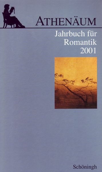 Produktbild: Athen&auml;um - 11. Jahrgang 2001 - Jahrbuch f&uuml;r Romantik