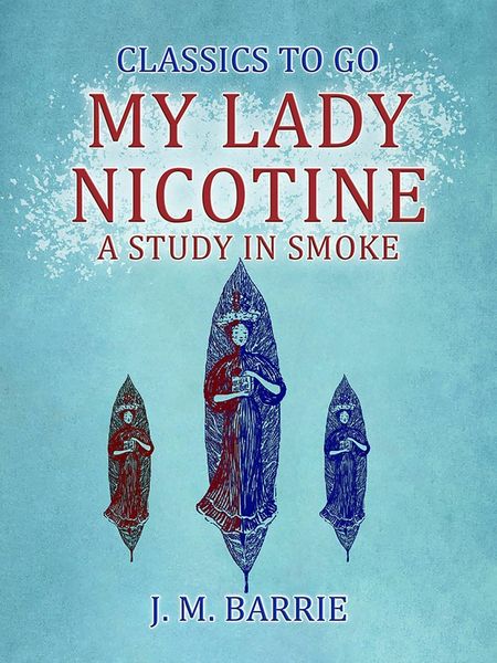 Produktbild: My Lady Nicotine A Study in Smoke