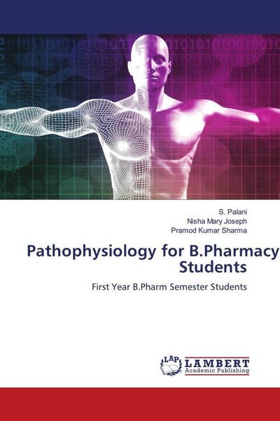 Produktbild: Pathophysiology for B.Pharmacy Students