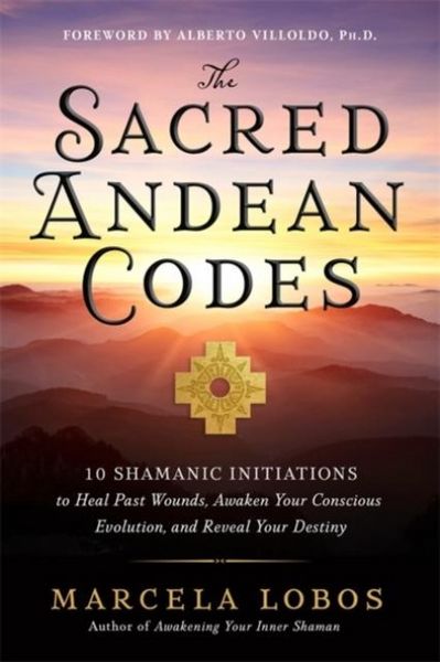 Produktbild: The Sacred Andean Codes
