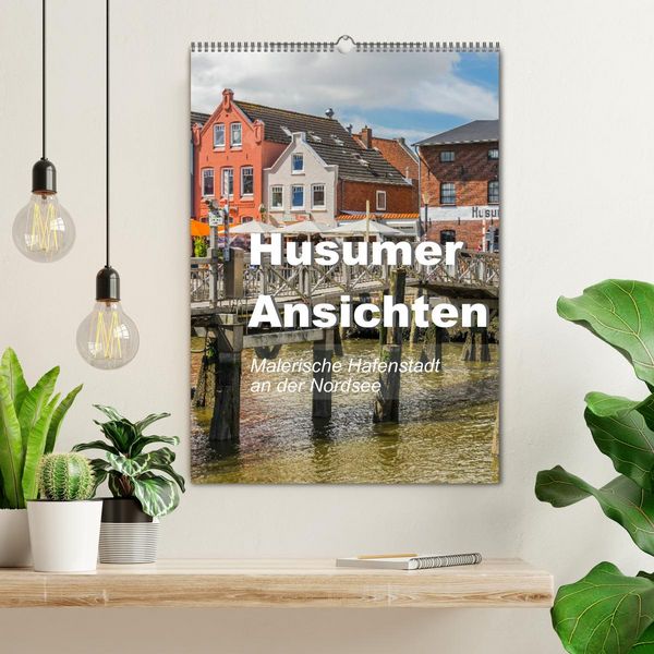 Produktbild: Husumer Ansichten, malerische Hafenstadt an der Nordsee (Wandkalender 2026 DIN A2 hoch), CALVENDO Monatskalender
