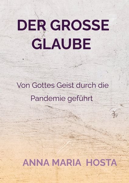 Produktbild: Der gro&szlig;e Glaube