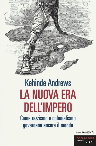 Produktbild: La nuova era dell'impero. Come razzismo e colonialismo governano ancora il mondo