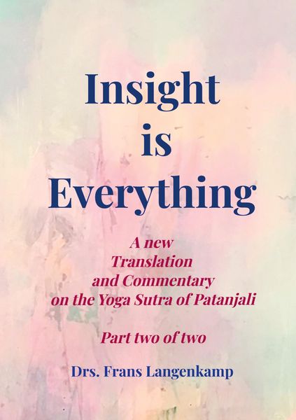 Produktbild: Insight is Everything Part 2 - The Yoga Sutra of Patanjali