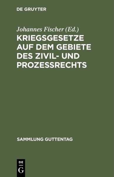 Produktbild: Kriegsgesetze auf dem Gebiete des Zivil- und Proze&szlig;rechts