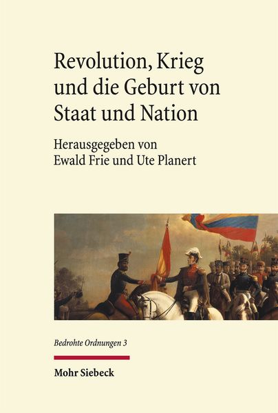 Produktbild: Revolution, Krieg und die Geburt von Staat und Nation