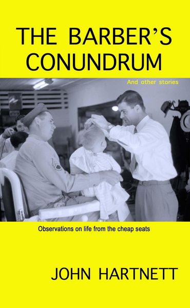 Produktbild: The Barber's Conundrum and Other Stories: Observations on Life From the Cheap Seats