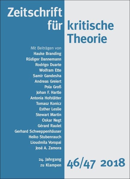 Produktbild: Zeitschrift f&uuml;r kritische Theorie / Zeitschrift f&uuml;r kritische Theorie, Heft 46/47 (2018)