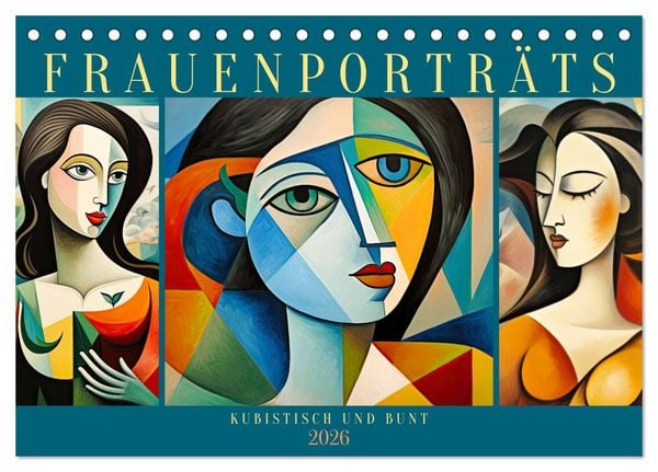 Produktbild: Frauenportr&auml;ts, kubistisch und bunt (Tischkalender 2026 DIN A5 quer), CALVENDO Monatskalender
